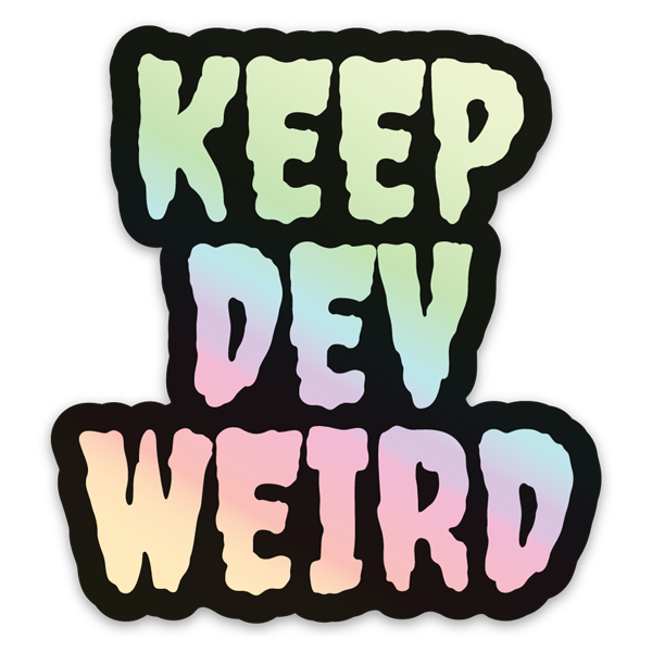 Preview 1 of Keep Dev Weird Holographic